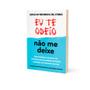 Imagem de Livro - Eu te odeio - não me deixe