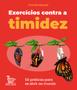 Imagem de Livro - Exercícios contra a timidez