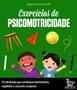 Imagem de Livro - Exercícios de psicomotricidade
