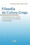 Imagem de Livro - Filosofia da cultura grega