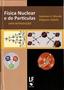 Imagem de Livro - Física Nuclear e de Partículas - Uma introdução