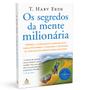 Imagem de Livro físico - Os segredos da mente milionária - Aprenda a enriquecer - T. Harv Eker