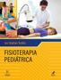 Imagem de Livro - Fisioterapia pediátrica