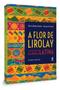 Imagem de Livro - Flor de Lirolay e outros contos da América Latina