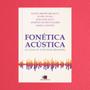 Imagem de Livro - Fonética acústica