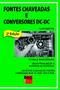 Imagem de Livro Fontes Chaveadas e Conversores DC-DC