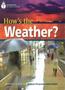 Imagem de Livro - Footprint Reading Library - Level 6 2200 B2 - How's the Weather?