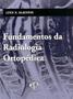 Imagem de Livro Fundamentos Da Radiologia Ortopédica