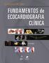 Imagem de Livro - Fundamentos de Ecocardiografia Clínica