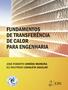 Imagem de Livro - Fundamentos de Transferência de Calor para Engenharia