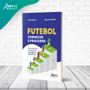 Imagem de Livro - Futebol conhecer e proceder