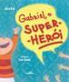 Imagem de Livro - Gabriel, o Super-Herói