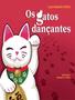 Imagem de Livro - Gatos Dancantes, Os - SCORTECCI