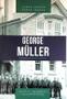 Imagem de Livro: George Muller;O Guardião Dos Órfãos De Brinstol | Janet Benge E Geoff Benge -  