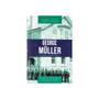 Imagem de Livro: George MullerO Guardião Dos Órfãos De Brinstol  Janet Benge E Geoff Benge - VIDA NOVA