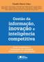 Imagem de Livro - Gestao da informação, inovação e inteligência competitiva