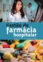 Imagem de Livro - Gestão de farmácia hospitalar