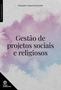 Imagem de Livro - Gestão de projetos sociais e religiosos