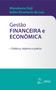 Imagem de Livro - Gestão Financeira e Econômica - Didática, objetiva e prática