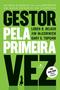 Imagem de Livro - Gestor pela primeira vez