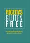 Imagem de Livro - Glúten Free 7 - Raízes: 28 receitas sem glúten