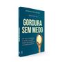 Imagem de Livro - Gordura sem medo