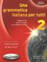 Imagem de Livro - Grammatica Italiana Per Tutti 2, Una - Edizione Aggiornata (N/E)