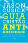 Imagem de Livro - Guia cristão antiansiedade