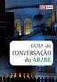 Imagem de Livro - Guia de conversação do árabe