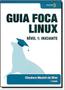 Imagem de Livro - Guia foca Linux - Nível 1 - Iniciante