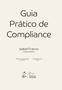 Imagem de Livro - Guia Prático de Compliance