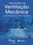 Imagem de Livro - Guia Prático de Ventilação Mecânica