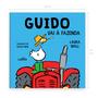 Imagem de Livro - Guido Vai à Fazenda