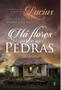 Livro - Há Flores Sobre as Pedras Imagem de Livro - Há Flores Sobre as Pedras