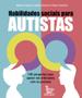 Imagem de Livro - Habilidades sociais para autistas