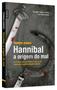 Imagem de Livro - Hannibal: A origem do mal (edição de bolso)