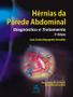 Imagem de Livro - Hérnias da Parede Abdominal