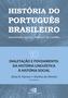 Imagem de Livro - História do Português Brasileiro - vol.10