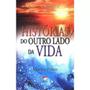 Imagem de Livro Histórias Do Outro Lado Da Vida