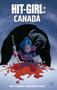 Imagem de Livro - Hit-Girl: In Canada