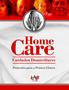 Imagem de Livro - Home Care - Cuidados Domiciliares - Protocolos para a Prática Clínica