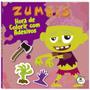 Imagem de Livro - Hora de Colorir com adesivos: Zumbis