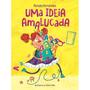 Imagem de Livro Infantil Um Ideia Amalucada 4 A 6 Anos