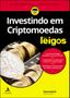 Imagem de Livro - Investindo em criptomoedas Para Leigos