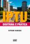 Imagem de Livro - Iptu: Doutrina E Prática