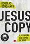 Imagem de Livro - JesusCopy