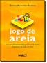 Imagem de Livro - Jogo De Areia - WAK EDITORA