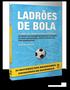 Imagem de Livro - Ladrões de bola