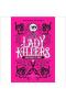 Imagem de Livro Lady Killers: Assassinas em Série Tori Telfer