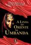 Imagem de Livro - Linha do oriente na Umbanda